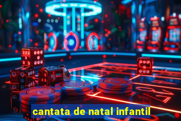 cantata de natal infantil